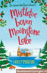 Mistletoe boven Moonstone Lake