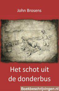 Het schot uit de donderbus