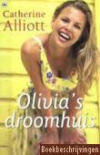 Olivia's droomhuis