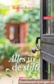 Alles in de stilte