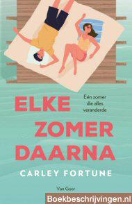 Elke zomer daarna