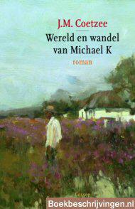 Wereld en wandel van Michael K