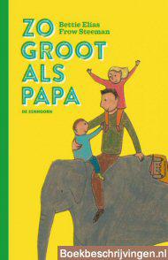 Zo groot als papa