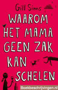 Waarom het mama geen zak kan schelen