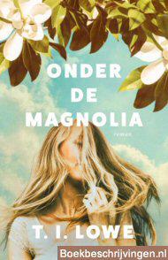 Onder de magnolia