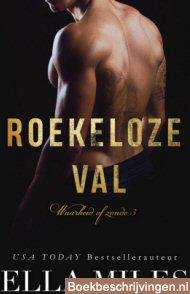 Roekeloze val