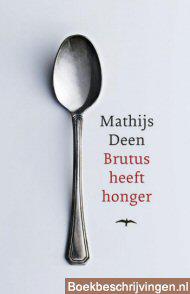 Brutus heeft honger