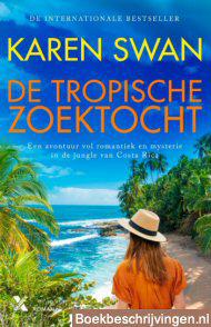 De tropische zoektocht