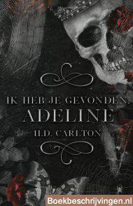 Ik heb je gevonden, Adeline!