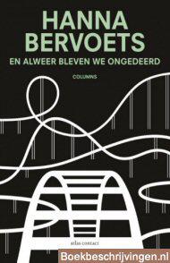 En alweer bleven we ongedeerd