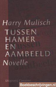 Tussen hamer en aambeeld