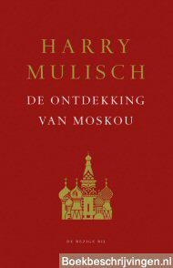 De ontdekking van Moskou