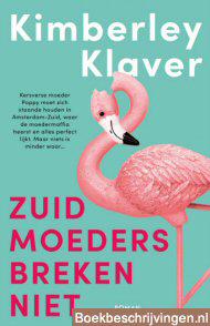 Zuid moeders breken niet