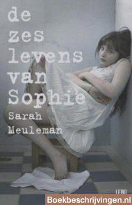 De zes levens van Sophie