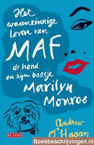 Het waanzinnige leven van Maf de hond en zijn baasje Marilyn Monroe