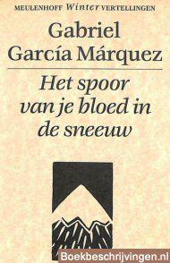 Het spoor van je bloed in de sneeuw