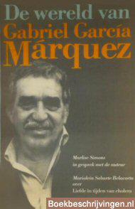De wereld van Gabriel García Márquez
