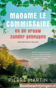 Madame le Commissaire en de vrouw zonder geheugen