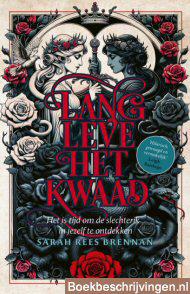 Lang leve het kwaad