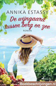De wijngaard tussen berg en zee