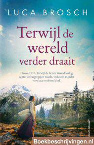 Terwijl de wereld verder draait