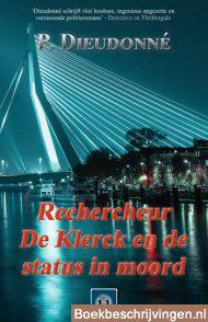 Rechercheur De Klerck en de status in moord