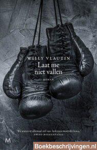 Laat me niet vallen