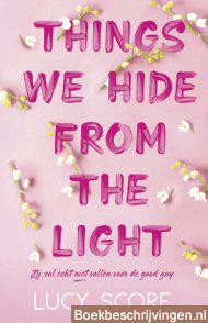 Things we hide from the light
