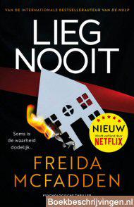 Lieg nooit