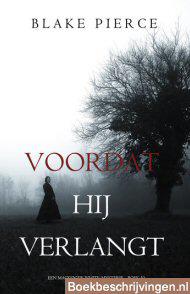 Voordat hij verlangt