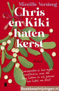 Chris en Kiki haten kerst