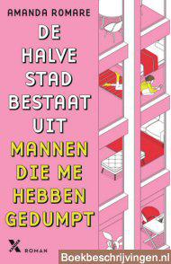 De halve stad bestaat uit mannen die me hebben gedumpt