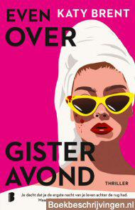 Even over gisteravond