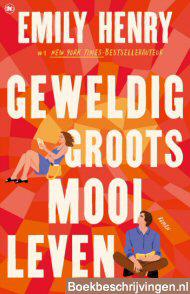 Geweldig groots mooi leven