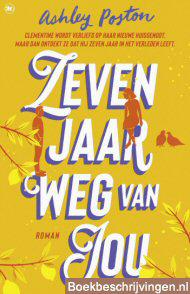 Zeven jaar weg van jou