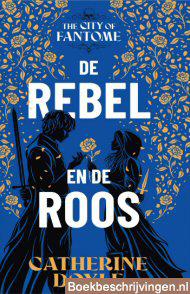 De rebel en de roos