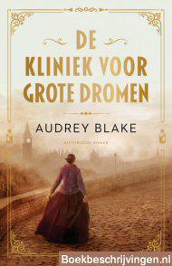 De kliniek voor grote dromen