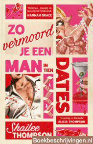 Zo vermoord je een man in tien dates