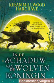 In de schaduw van de wolvenkoningin