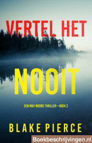 Vertel het nooit