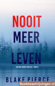 Nooit meer leven (2)
