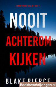 Nooit achterom kijken