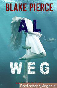 Al weg