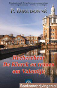 Rechercheur De Klerck en tranen om Valentijn