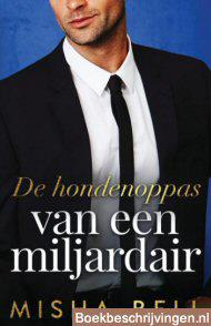 De hondenoppas van een miljardair