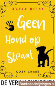 Geen hond op straat