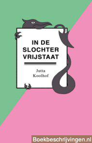 In de Slochter Vrijstaat