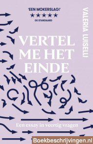Vertel me het einde