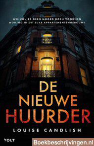 De nieuwe huurder
