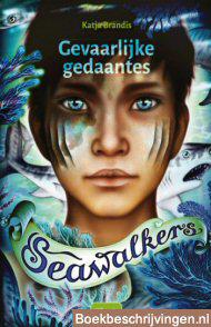 Gevaarlijke gedaantes